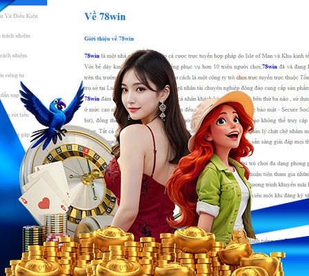 Ưu điểm vượt trội về chúng tôi 78WIN