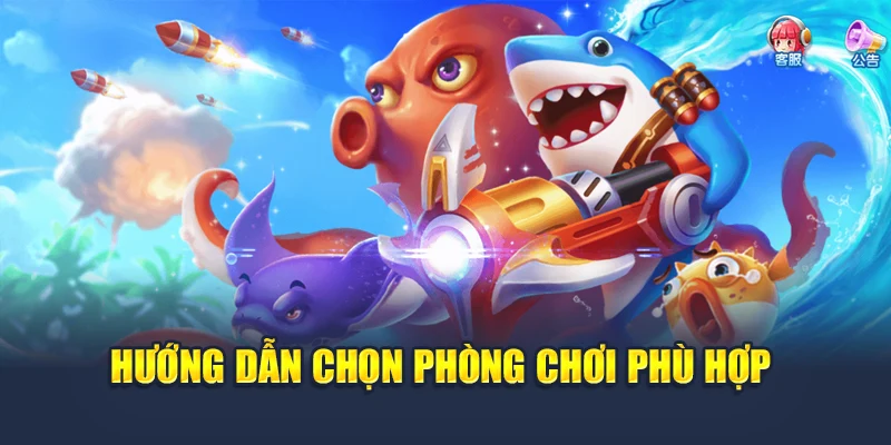 Jili Bắn Cá Đổi Thưởng – Trải Nghiệm Giải Trí Đỉnh Cao 78WIN 5 Hướng dẫn chọn phòng chơi phù hợp
