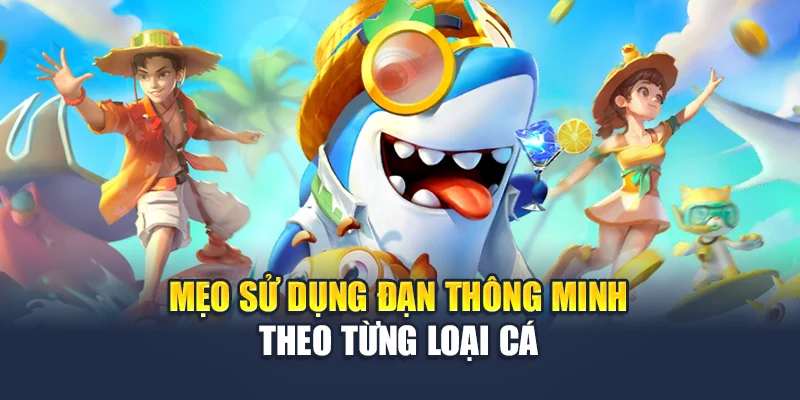 Tp Bắn Cá Chạm Đỉnh Cảm Xúc Tại Đấu Trường Nhà Cái 78WIN 6 Mẹo sử dụng đạn thông minh theo từng loại cá